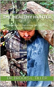 Baixar Healthy Hunter: Becoming the Ultimate Predator (English Edition) pdf, epub, ebook