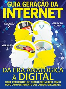 Baixar Guia Geração da Internet Ed.01 (Portuguese Edition) pdf, epub, ebook