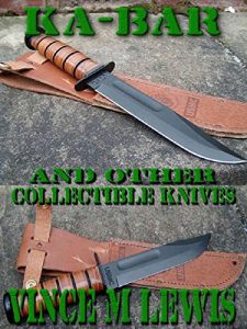 Baixar Ka Bar: And Other Collectible Knives (English Edition) pdf, epub, ebook