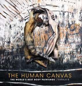 Baixar The Human Canvas: The World’s Best Body Paintings pdf, epub, ebook