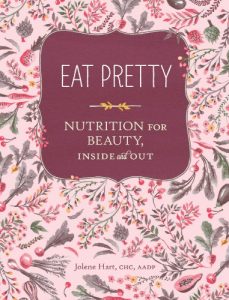 Baixar Eat Pretty: Nutrition for Beauty, Inside and Out pdf, epub, ebook