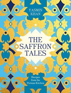 Baixar The Saffron Tales: Recipes from the Persian Kitchen pdf, epub, ebook