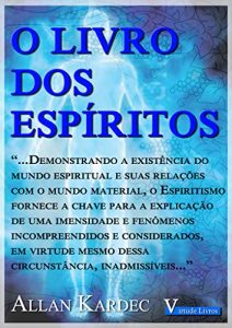 Baixar O Livro Dos Espíritos (Portuguese Edition) pdf, epub, ebook