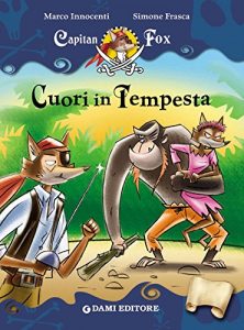 Baixar Capitan Fox. Cuori in tempesta pdf, epub, ebook