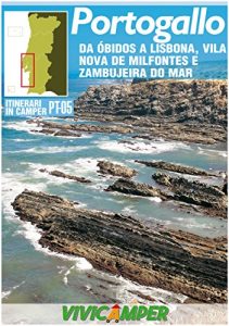 Baixar Portogallo in Camper PT-05: Itinerari Scelti per Camperisti (Itinerari in Camper – Portogallo) pdf, epub, ebook