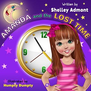 Baixar Children’s books : Amanda and the Lost Time (motivational children’s book, short stories for kids, children): fantasy books for kids, Short stories (Winning … Books Collection Book 2) (English Edition) pdf, epub, ebook