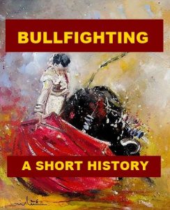 Baixar Bullfighting – A Short History (English Edition) pdf, epub, ebook