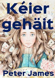 Baixar Kéier gehäit (Luxembourgish Edition) pdf, epub, ebook