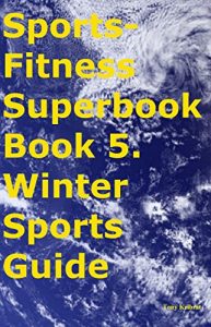 Baixar World Ski Guide + Other Snow Sports (English Edition) pdf, epub, ebook
