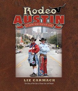 Baixar Rodeo Austin: Blue Ribbons, Buckin’ Broncs, and Big Dreams pdf, epub, ebook