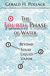 Baixar The Fourth Phase of Water: Beyond Solid, Liquid, and Vapor (English Edition) pdf, epub, ebook