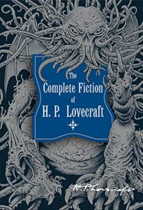 Baixar The Complete Fiction of H.P. Lovecraft (Knickerbocker Classics) pdf, epub, ebook