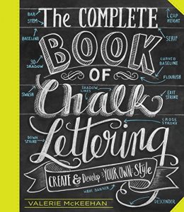 Baixar The Complete Book of Chalk Lettering: Create and Develop Your Own Style (English Edition) pdf, epub, ebook