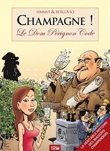 Baixar Champagne ! : Le Dom Pérignon Code (French Edition) pdf, epub, ebook