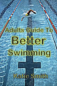Baixar Adults Guide To Better Swimming (English Edition) pdf, epub, ebook