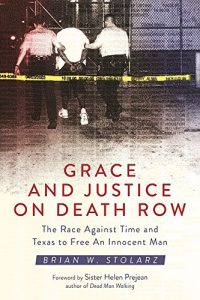 Baixar Grace and Justice on Death Row: The Race against Time and Texas to Free an Innocent Man pdf, epub, ebook