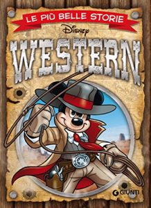 Baixar Le più belle storie Western (Storie a fumetti Vol. 13) pdf, epub, ebook