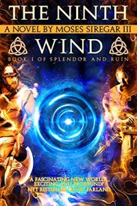 Baixar The Ninth Wind (Epic Fantasy, Book I of Splendor and Ruin) (English Edition) pdf, epub, ebook