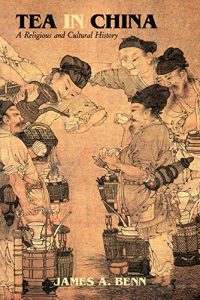 Baixar Tea in China: A Religious and Cultural History pdf, epub, ebook