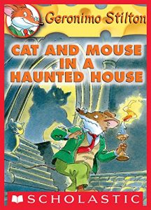 Baixar Geronimo Stilton #3: Cat and Mouse in a Haunted House pdf, epub, ebook