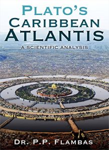 Baixar Plato’s Caribbean Atlantis: A Scientific Analysis (English Edition) pdf, epub, ebook