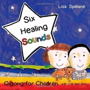 Baixar Six Healing Sounds with Lisa and Ted: Qigong for Children pdf, epub, ebook