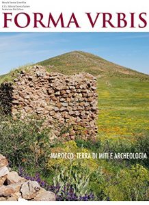 Baixar Marocco, terra di Miti e Archeologia pdf, epub, ebook