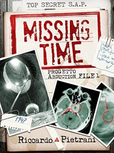 Baixar Missing Time: Progetto Abduction, file 1 pdf, epub, ebook