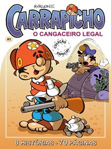 Baixar Carrapicho: Cangaceiro Legal (Portuguese Edition) pdf, epub, ebook