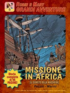 Baixar Robin e Mary – Missione in Africa pdf, epub, ebook