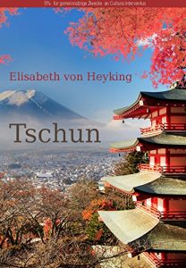 Baixar Tschun: Eine Geschichte aus dem Vorfrühling Chinas (German Edition) pdf, epub, ebook