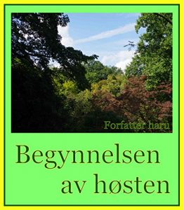 Baixar Begynnelsen av høsten (Norwegian Edition) pdf, epub, ebook