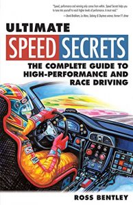 Baixar Ultimate Speed Secrets: The Complete Guide to High-Performance and Race Driving pdf, epub, ebook