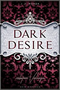 Baixar DARK DESIRE: Verbotenes Verlangen (Royal Reihe 2) (DARK PRINCE) (German Edition) pdf, epub, ebook