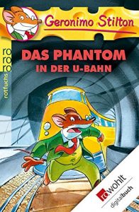 Baixar Das Phantom in der U-Bahn (Geronimo Stilton 4) (German Edition) pdf, epub, ebook