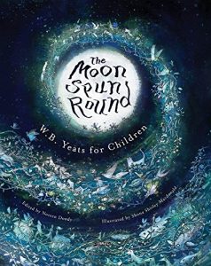 Baixar The Moon Spun Round: W. B. Yeats for Children pdf, epub, ebook