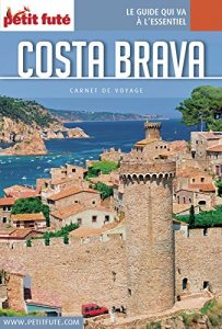 Baixar Costa Brava 2016 Carnet Petit Futé (Carnet de voyage) pdf, epub, ebook