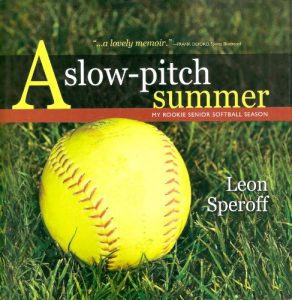 Baixar A Slow-Pitch Summer: My Rookie Senor Softball Season (English Edition) pdf, epub, ebook