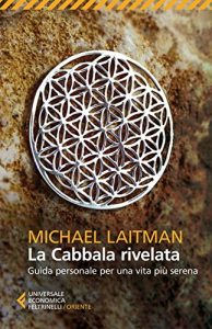 Baixar La Cabbala rivelata: Guida personale per una vita più serena (Universale economica. Oriente) pdf, epub, ebook
