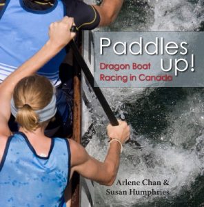 Baixar Paddles Up!: Dragon Boat Racing in Canada pdf, epub, ebook