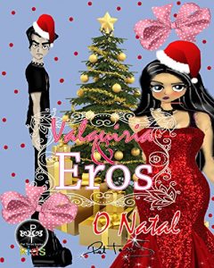 Baixar VALQUÍRIA & EROS : O Natal (Portuguese Edition) pdf, epub, ebook