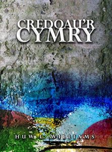 Baixar Credoau’r Cymry: Ymddiddanion Dychmygol ac Adlewyrchiadau Athronyddol pdf, epub, ebook