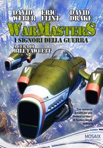 Baixar Warmasters I signori della guerra (Odissea. Fantascienza) pdf, epub, ebook