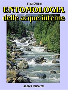 Baixar Entomologia delle acque interne pdf, epub, ebook