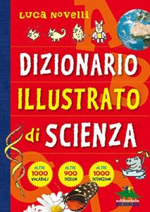 Baixar Dizionario Illustrato di Scienza (A tutta scienza) pdf, epub, ebook