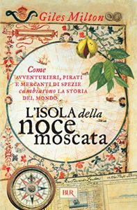 Baixar L’isola della noce moscata (La Scala. Saggi) pdf, epub, ebook