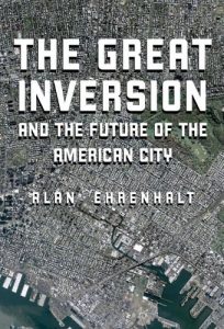 Baixar The Great Inversion and the Future of the American City pdf, epub, ebook