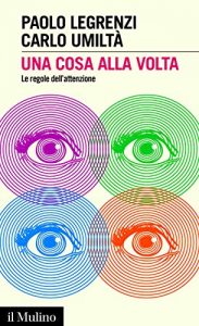 Baixar Una cosa alla volta: Le regole dell’attenzione (Intersezioni) pdf, epub, ebook