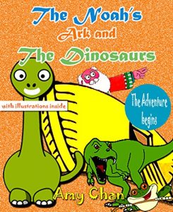 Baixar The Noah’s Ark and The Dinosaurs: The Adventure begins (English Edition) pdf, epub, ebook