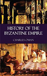 Baixar History of the Byzantine Empire (English Edition) pdf, epub, ebook
